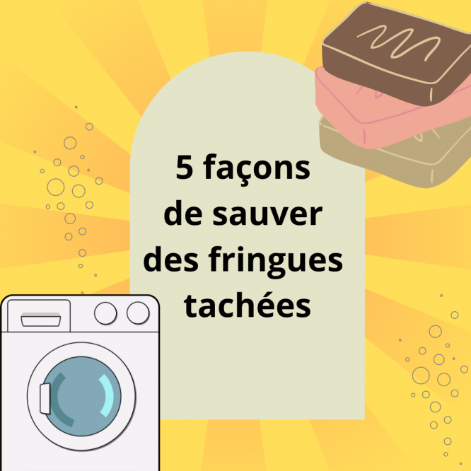 5 façons de sauver des fringues tachées